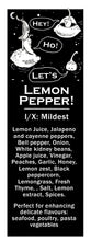 Load image into Gallery viewer, (Hey! Ho!) Let's Lemon Pepper! (NEW!)